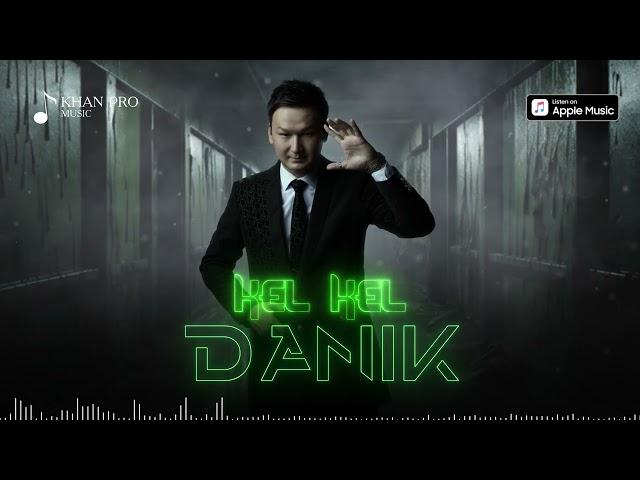 Danik - Kel kel | Даник - Кел кел