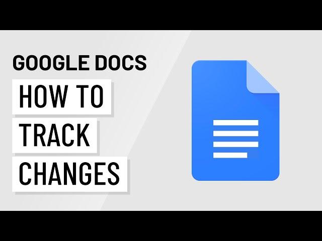 Google Docs: How to Track Changes