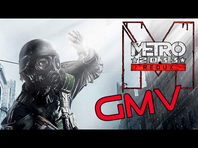 Леон - Метро 2033. Metro 2033 Redux. Game Music Video (GMV) by ButcherSevenOne [RU]