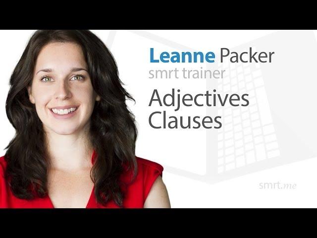 Adjectives Clauses