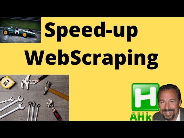 Speed-up WebScraping with this AutoHotkey Script (2021)