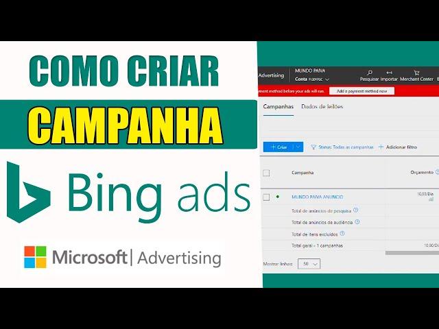 CRIAR CAMPANHA NO BING ADS | PASSO A PASSO!