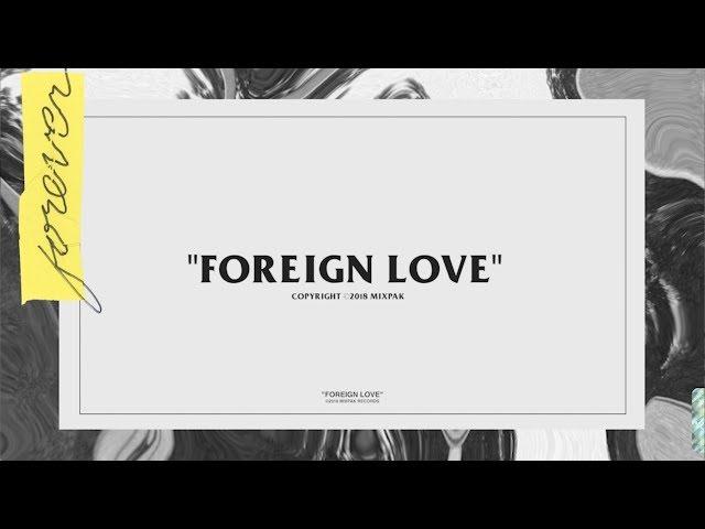 Popcaan - Foreign Love (Official Lyric Video