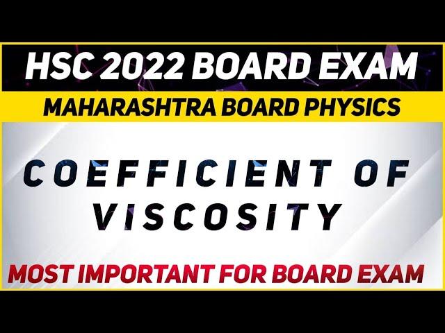 Coefficient Of Viscosity | 2022 Board Exam | Maharashtra Board