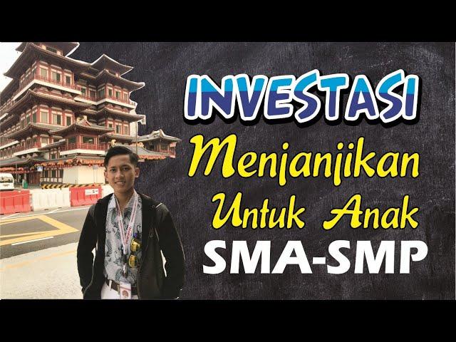 Investasi Menjanjikan Untuk Pelajar dan Mahsiswa, Dijamin Kaya Usia Muda