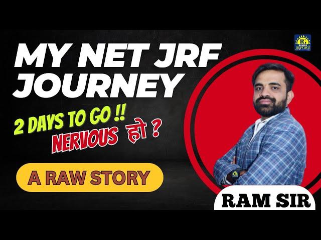 My JRF Journey: Overcoming Rejections & Challenges | Cleared JRF 3 Times | RAM SIR #myjrfjourney