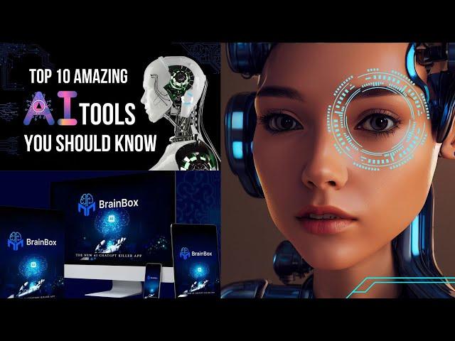 10 BEST AI TOOLS EVERY HUMAN MUST KNOW! [BrainBox The New AI ChatGPT Killer App]