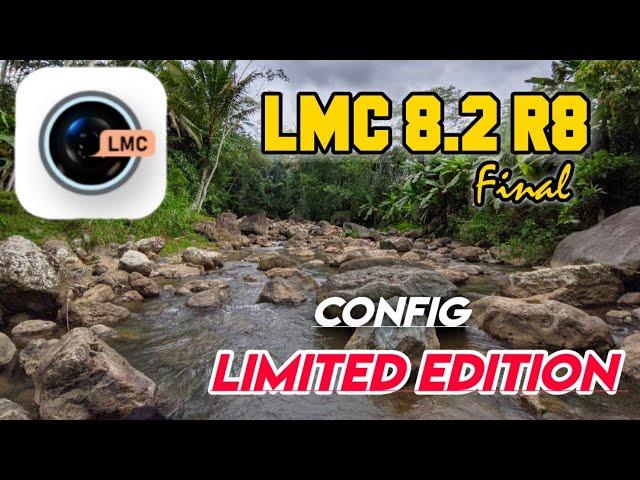 Terbaik Config Limited Edition GCAM LMC 8.2 R8 Final Suport Mode Aux Lens Ultrawide & Macro