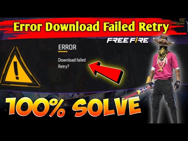 How To solve Download Failed Retry ERROR For Free Fire Max / Free Fire Log in Problem Solve