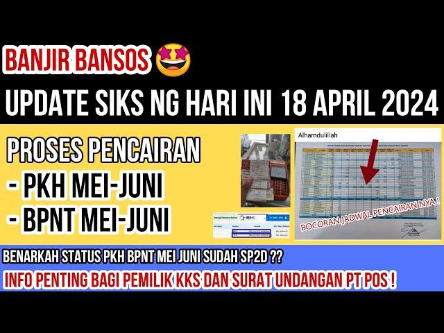 UPDATE PROSES PENCAIRAN PKH MEI JUNI DAN BPNT MEI JUNI 2024! BENARKAH SUDAH SP2D CEK SIKS-NG