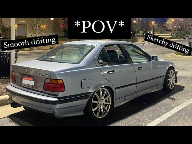 Street Drifting BMW E36 325i | POV | (CLOSE CALLS)