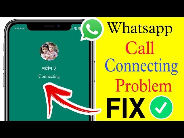 Whatsapp call connecting problem Fix only 2 minutes.Whatsapp call problem