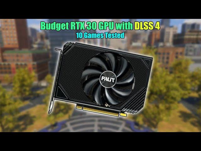 DLSS 4 With The Entry-Level RTX 3050 - 10 Games Tested