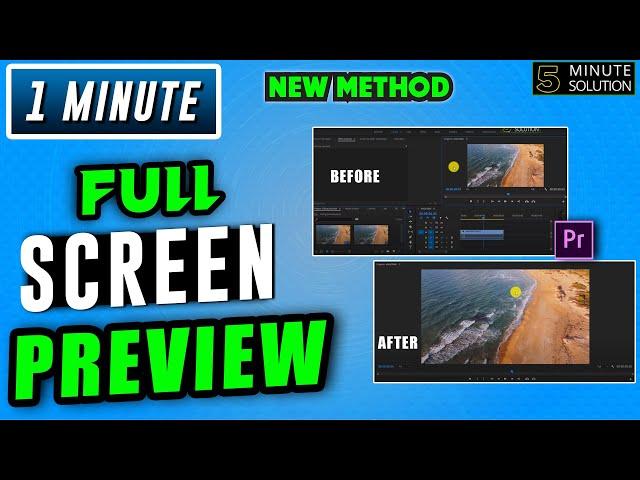 How to view full screen preview in premiere Pro 2024