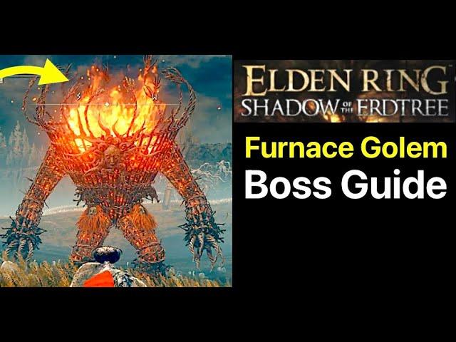 Elden Ring: How to Beat Furnace Golem (Boss Guide Hefty Furnace Pot on Fallen) Shadow of the Erdtree