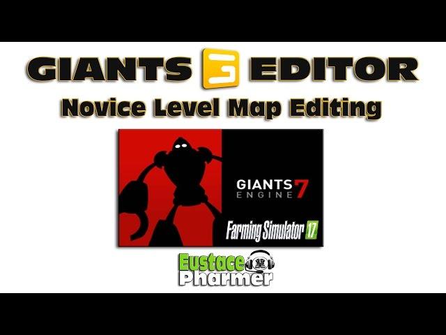 Giants Editor-Entry Level Map Edit Tutorial