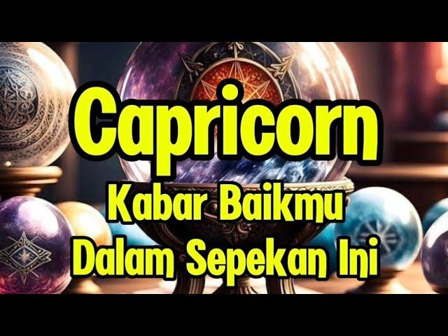 Ramalan Zodiak Capricorn Hari Ini‼️Kabar Baikmu Dalam Sepekan Ini