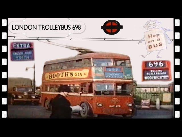 TROLLEYBUS 698 Woolwich-Bexleyheath London 1959