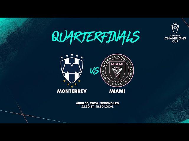 Monterrey vs Miami | 2024 Concacaf Champions Cup