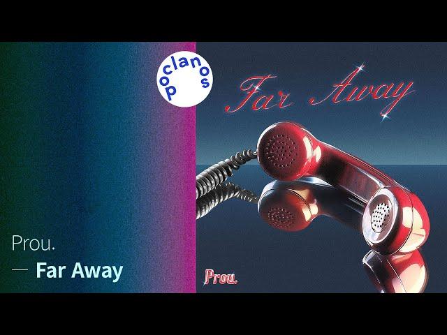 [Full Album] Prou. - Far Away / 앨범 전체 듣기