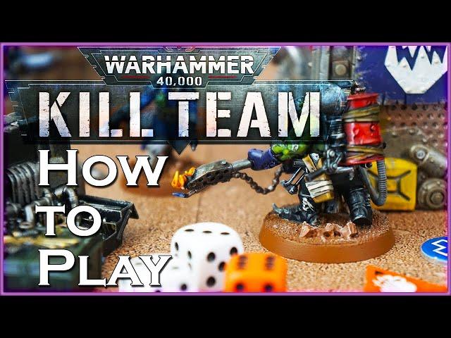 How to Play KILL TEAM!