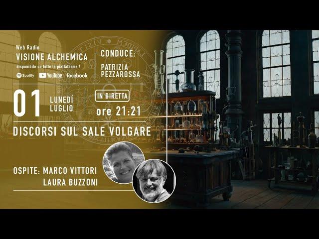 SPAGIRIA: DISCORSI SUL SALE VOLGARE- MARCO VITTORI E LAURA BUZZONI