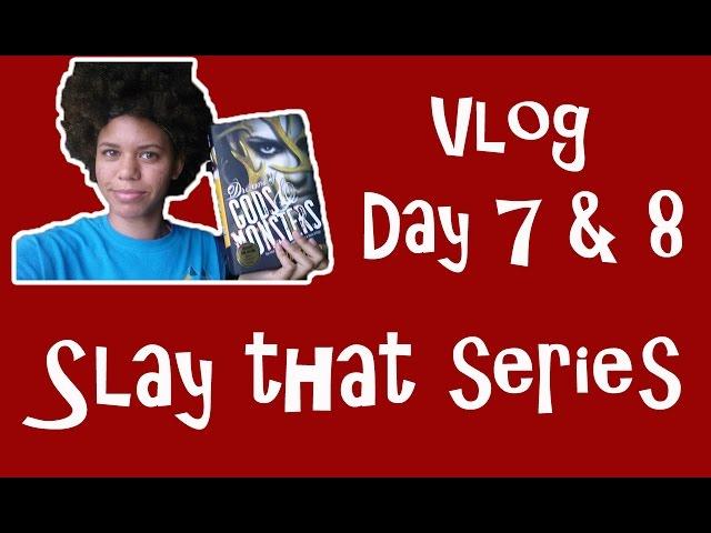 Slay that Series Vlog | Day 7 & 8