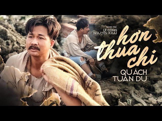 Hơn Thua Chi - Quách Tuấn Du | Sáng tác: Lê Công Nguyên Khải (Lyric Video)