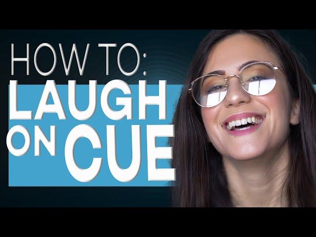 HOW TO LAUGH ON CUE | ACTING TIPS WITH ELIANA GHEN | ONLINE ACTING CLASS | HOW TO LAUGH ON COMMAND