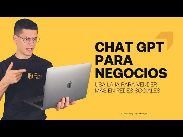  Chat GPT para NEGOCIOS - Cómo usa la inteligencia artificial para vender más en redes sociales