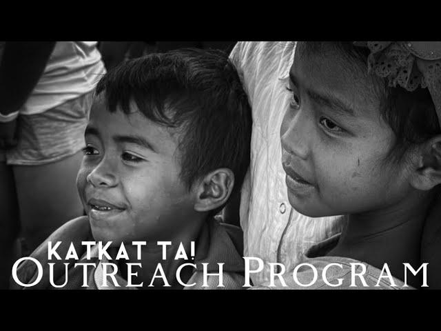 Katkat ta! Outreach Program 2022 | Highlights Video