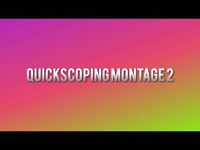 Call of Duty: BOCW Quickscoping Montage 2