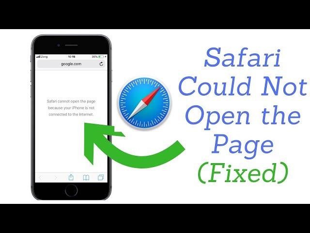 How to fix safari cannot open the page because your iPhone is not connected to the internet 2018