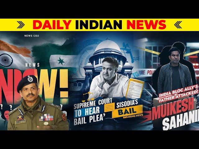 Daily Indian News:Aaj ki 10 Badi Khabrein | Doda Encounter, Mukesh Sahani Attack aur Bahut Kuch!