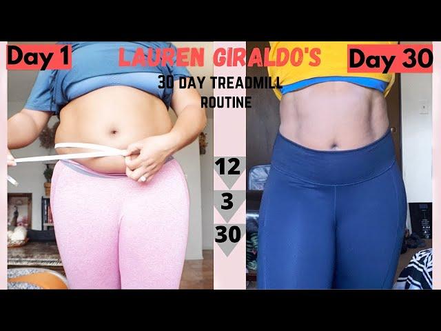 I DID LAUREN GIRALDO’S 30 DAY TREADMILL CHALLENGE (shocking results)