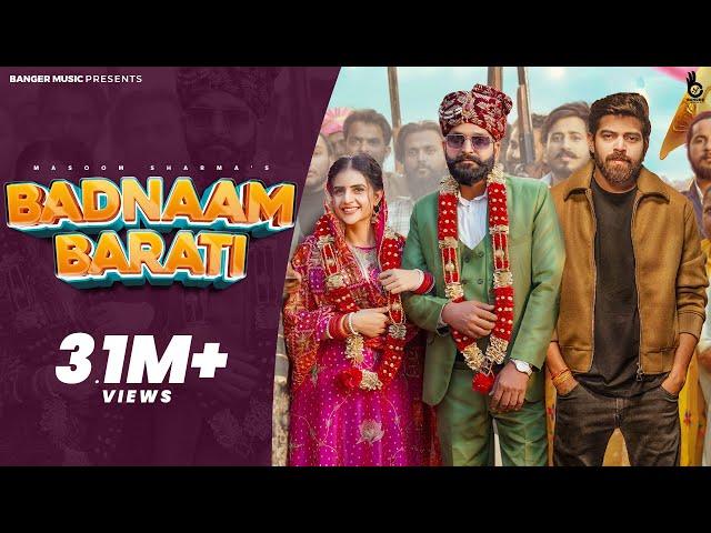 Badnaam Barati (Official Video) Masoom Sharma | Manjeet Mor, Shivani Yadav | New Haryanvi Song 2024