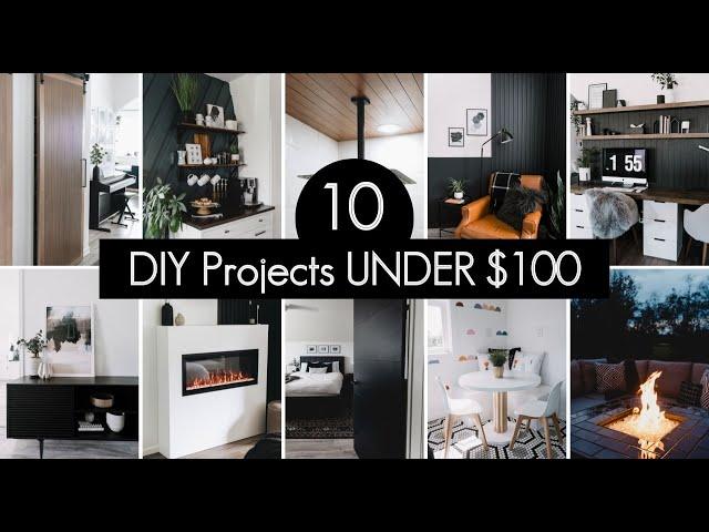 10 DIYS UNDER $100! Affordable Home Improvement Ideas!