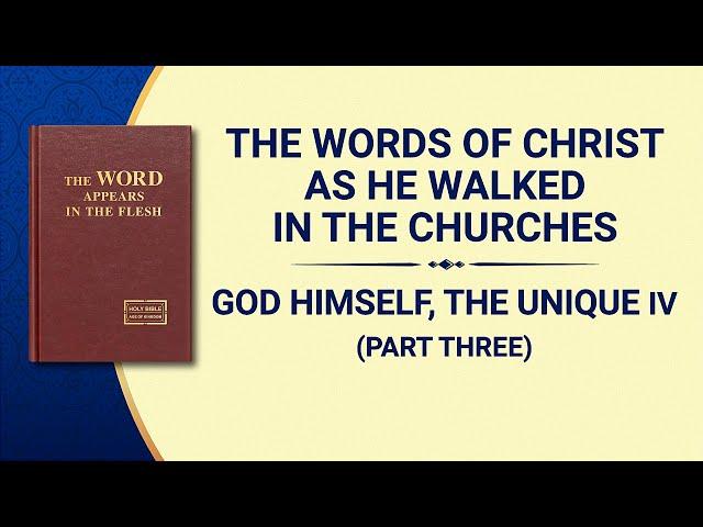 The Word of God | "God Himself, the Unique IV: God's Holiness (I)" (Part Three)