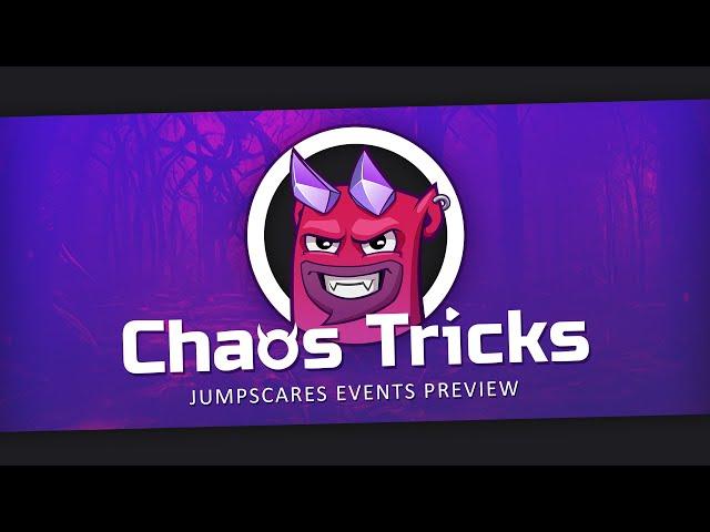 Chaos Tricks | Jumpscares | Twitch Extension