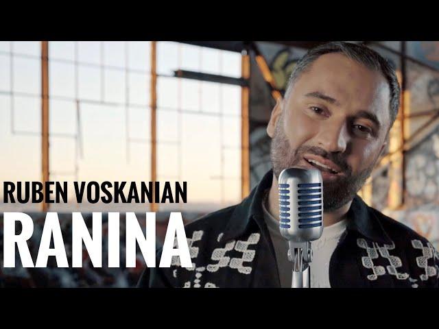 Ruben Voskanian - RANINA (Cover 2024) [Originally performed by Ensemble Bravo Metehi]