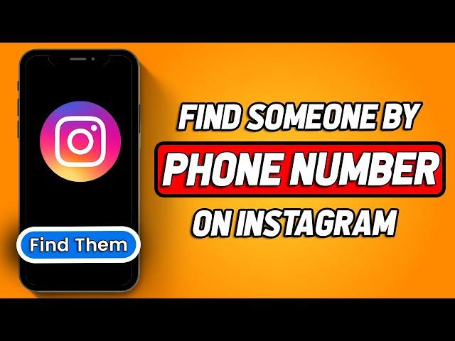 How To Find Someone On Instagram By Phone Number 2024 (Updated)