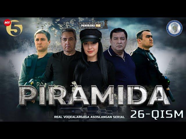 "Piramida" 26-Qism (Milliy serial) "Пирамида" 26-Қисм (Mиллий сериал)