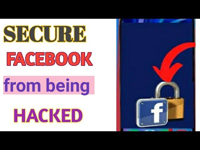 how to secure Facebook account from hackers