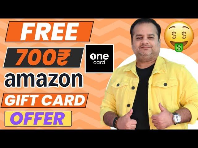 Amazon Pay Flat 700 Cashback Loot Offer Earn 7% Cashback Trick | Amazon Gift Card One Credit Card