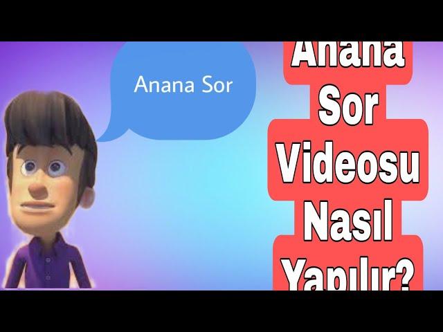 Anana Sor Videosu Nasıl Yapılır? #anana sor #rafadan tayfa