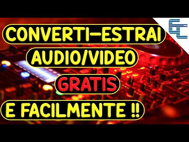 Convertire i Video ed estrarre l'Audio...FACILMENTE e gratis!  Video Shaper