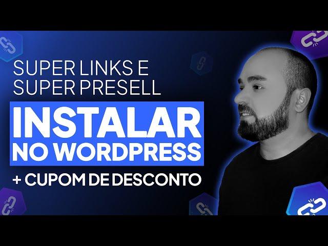 [2025] Como INSTALAR o Super Links e Super Presell no WordPress | Kiwify