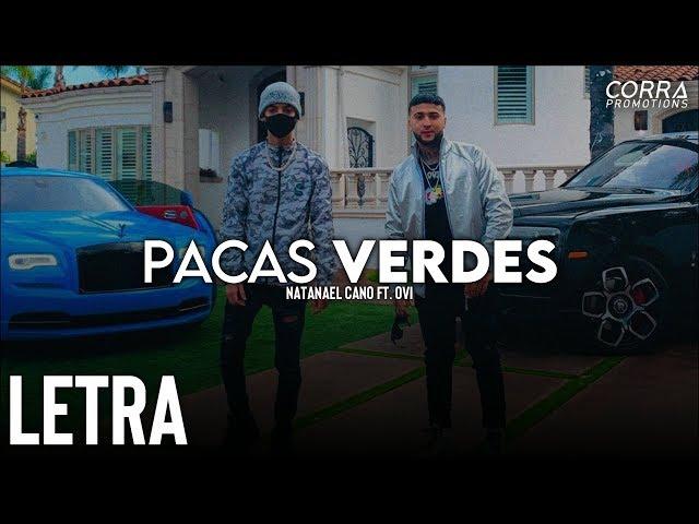 (LETRA) Pacas Verdes - Natanael Cano Ft. Ovi [2020]