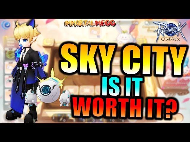 IS SKY CITY WORTH IT? - RAGNAROK ORIGIN