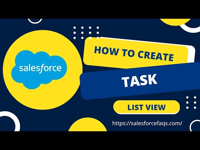 Create and Customize Tasks List View in Salesforce Lightning